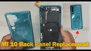 Xiaomi Mi 10 back panel replacement