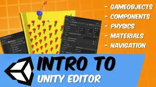 A Quick Intro to the Unity Editor | Unity Beginner Tutorials