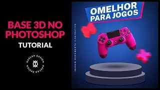 Como Fazer Base 3D no Photoshop CC 2021 (Tutorial)