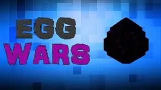 EGGWARS PRIMER PARTIDA xXDUVANGAMERXx
