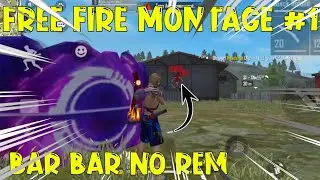 MONTAGE FREE FIRE BATTLEGROUNDS