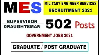MES Recruitment 2021 | 502 Posts Of Supervisor & Draughtsman | Apply Online