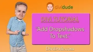 Divi 3 Tutorial: Add Drop Shadows to Text - Video 09 (you can now do this in the module)