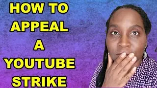 How To Appeal A Youtube Copyright Strike