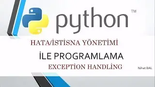 python 3 dersleri 30 istisna/hata yönetimi (try catch)