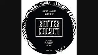 Closed Paradise - Swang It (Secrets EP)