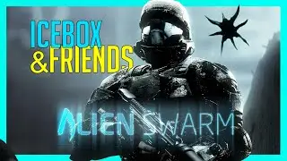 Alien Swarm: Reactive Drop - IceBox and Friends