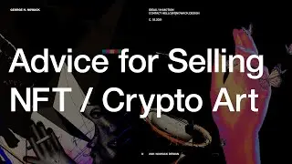 Asking NFT / Crypto Artists for their Biggest Pieces of Advice