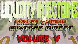 Liquidity injections -  Nalej Enonn Mixtape Direct - ( VOLUME  VI -  Pt 2 )