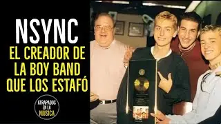 NSYNC El creador de la boy band que los ESTAFO