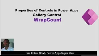 Power Apps Gallery control - WrapCount Property