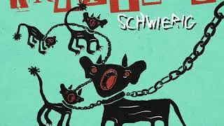 SCHWIERIG by KRAFTLOS