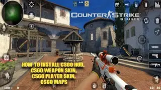 How to Install CSGO HUD + CSGO Weapon Skin + CSGO Player Skin + CSGO Maps