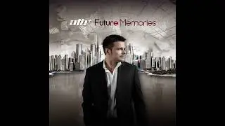 ATB - Future Memories [Original Mix]
