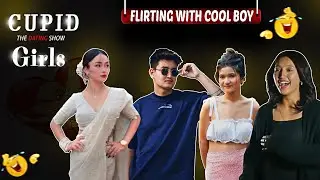 Cupid Show Girls Flirting With Coolboy ❤️ || Cupid Girls