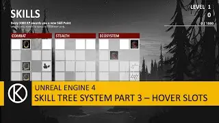 Unreal Engine 4 - Skill Tree System Part 3 - Hover Slots