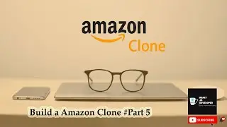 🔴 How to Make an AMAZON Clone with REACT JS for Beginners (Part #5)