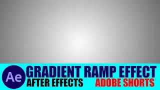 Gradient Ramp Effect || After Effects || Adobe Shorts