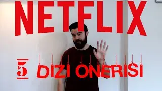 Netflix Dizi Önerileri 2020 | (Aktif olarak izlediğim diziler)