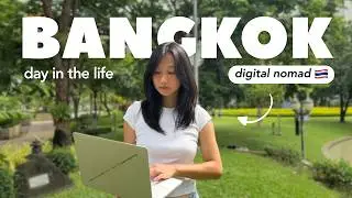 why I like Bangkok as a digital nomad (day in the life)