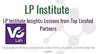 [LP Institute] LP Institute Insights: Lessons from Top Limited Partners