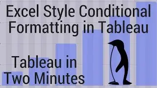 Creating Excel Style Conditional Formatting in Tableau - Tableau in Two Minutes