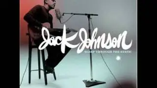 Jack Johnson- Sitting, Waiting, Wishing   lyrics (descript)
