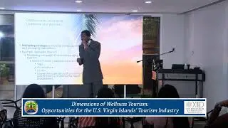 Title: Dimensions of Wellness Tourism: Opportunities for the U.S. Virgin Islands' Tourism Industry