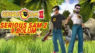SERIOUS SAM 2 MULTIPLAYER 9.BÖLÜM!!