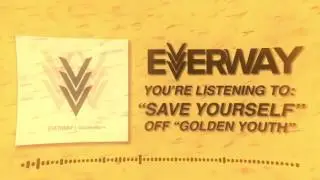 Everway • Save Yourself