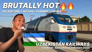 BRUTALLY HOT!!🔥Uzbekistan Railways Sleeper Train Economy Class from Tashkent to Samarkand without AC