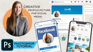 How To Create Professional Profile Picture for Social Media Accounts in Photoshop Tutorial
