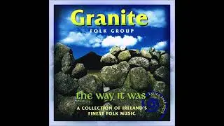 The Granite Irish Folk Group | 14 Irish Ballads #irishballads