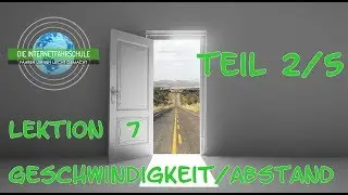 Theorieunterricht Fahrschule Lektion 7 -  Teil 2/5 Geschwindigkeit/Abstand