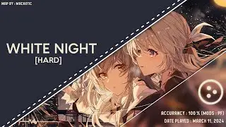 [osu!catch] HOYO-MIX feat. Jake Miller - WHITE NIGHT [HARD] Mods : PF