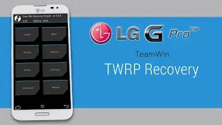Instalar TWRP al LG G Pro Lite