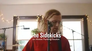 The Sidekicks - an Allston Pudding Session