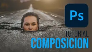 Cómo crear una composición avanzada en Photoshop para obtener resultados increíbles | Tutorial