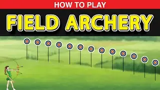 How to Play Field Archery