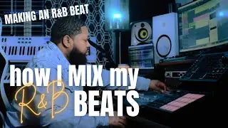 How I Mix My Beats | How To Create an Entire Album Pt. 2