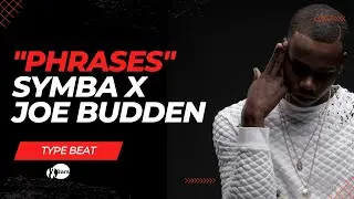 Symba Type Beat | Joe Budden Type Beat Free - Phrases