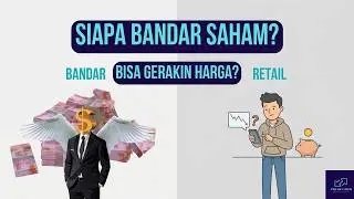 Apa Itu Bandar Saham Dalam Pasar Modal | Market Maker Saham Apakah Dapat Menggerakkan Harga Saham?
