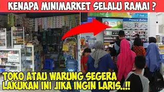 CARA MEMBUAT WARUNG ATAU TOKO SEPI MENJADI RAMAI SEPERTI ALFAMART INDOMARET
