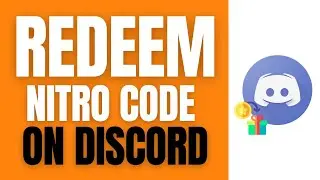 How To Redeem Nitro Code On Discord (Easy)