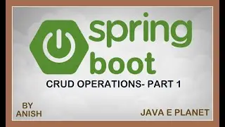 Spring Boot CRUD Example using Rest Api || java tutorials || java e planet 
