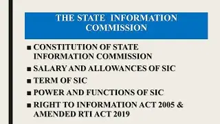 STATE INFORMATION COMMISSION UNDER RTI ACT 2005 &2019