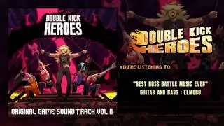 Double Kick Heroes OST - 34 - Best Boss Battle Music Ever