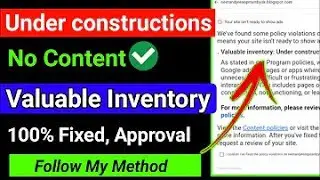 Fix google adsense disapproved valuable inventory under construction no content & scraped content