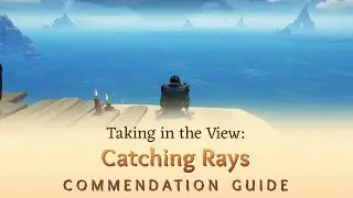 How to do the Catching Rays Commendation in Sea of Thieves (Unlock the Midnight Blades Boots)