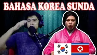 Belajar Bahasa Korea ala Sunda (Korsundeo) [Belajar Bahasa Sunda Episode 22]